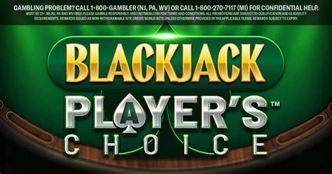 Blackjack Player’s Choice .